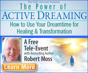 The Power of Active Dreaming: How to Use Your Dreamtime for Healing & Transformation